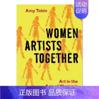 [正版]与她同行:女性解放时代的艺术英文艺术总论历史理论评论进口原版外版书精装Women Artists Toget