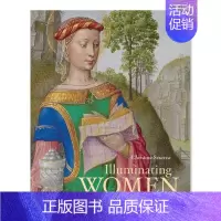 [正版]照亮中世纪世界的女性英文艺术总论历史理论评论进口原版书精装14岁以上Illuminating Women i