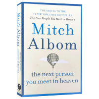 你在天堂遇见的下一个人 英文原版小说 The Next Person You Meet in Heaven 相约星期二作