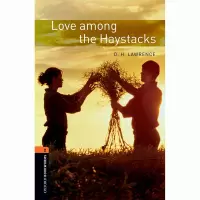 Oxford Bookworms Library Love among the Haystacks 英文原版 牛津书虫
