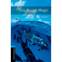 Oxford Bookworms Library This Rough Magic 英文原版 牛津书虫第五级 粗糙的魔法