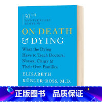 [正版]论死亡和濒临死亡 英文原版 On Death and Dying 垂死的人会教给医生 护士 牧师和他们自己的家