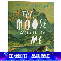 [正版]这只驼鹿是我的 英文原版 This Moose Belongs to Me 奥利弗杰弗斯绘本 Oliver J