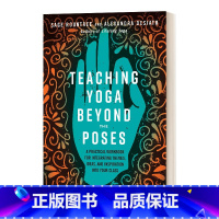 [正版]英文原版 Teaching Yoga Beyond the Poses 教瑜伽超越姿势 英文版 进口英语原版书