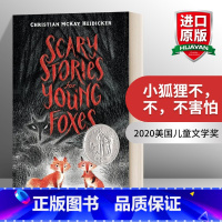 [正版]英文原版 Scary Stories For Young Foxes 小狐狸不,不,不害怕 纽伯瑞银奖 202