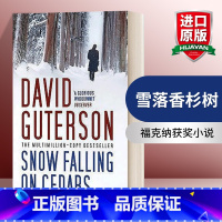 [正版]英文原版 Snow Falling on Cedars 雪落香杉树 大卫·古特森 福克纳获奖小说 英文版 进口