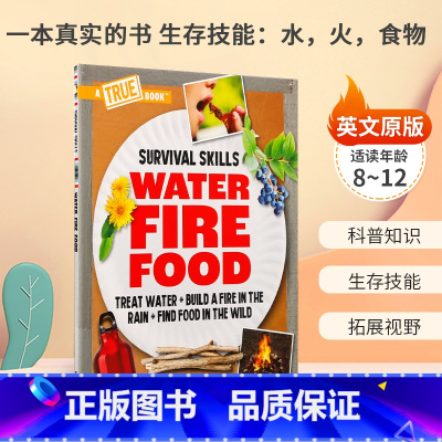 [正版]英文原版 A True Book: Survival Skills: Water, Fire, Food: T