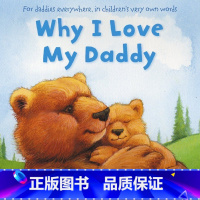 [正版]送音频英文原版亲情绘本 Why I Love My Daddy 大开图画书0-3岁宝宝英语启蒙认知读物英国