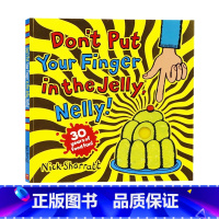 [正版]别把你的手指放在果冻里英文原版Don't Put Your Finger in the Jelly Nelly