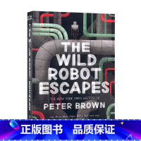 [正版]荒岛机器人2 英文原版小说 The Wild Robot Escapes 机器人的逃跑计划 彼得布朗Pete