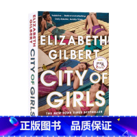 [正版]女孩之城 City of Girls 英文原版小说 一辈子做女孩作者Elizabeth Gilbert新作 女