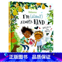 [正版]Usborne出品 我(几乎)总是很善良英文原版绘本I'm (Almost) Always Kind 3-5岁