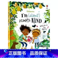 [正版]Usborne出品 我(几乎)总是很善良英文原版绘本I'm (Almost) Always Kind 3-5岁