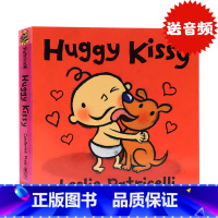 [正版] Huggy Kissy小毛孩英文原版绘本拥抱亲吻培养宝宝的行为习惯名家Leslie Patricelli