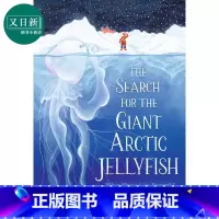 [正版]The Search for the Giant Arctic Jellyfish 寻找巨型北极水母 英文原版