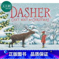 [正版]圣诞快到了 Dasher Cant Wait for Christmas 英文原版 圣诞节主题儿童绘本 图画故