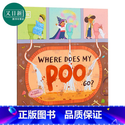 [正版]Where Does My Poo Go DK我们的便便去哪里 DK出版 儿童亲子生活常识科普绘本 平装 英文