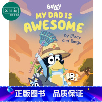 [正版]Bluey:My Dad Is Awesome by Bluey and Bingo 小蓝狗布鲁里:爸爸真厉害