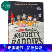 [正版]The Astro Naughty Naughty Baddies 太空上的淘气小分队 低幼亲子故事绘本 平装