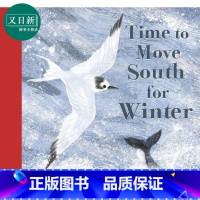 [正版]Time to Move South for Winter 是时候搬到南方过冬了 英文原版 儿童绘本 故事图画