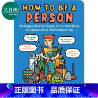 [正版]How to Be a Person 如何长大 实用重要生活技能技巧 常识科普儿童绘本 插画童书图画书 英文原