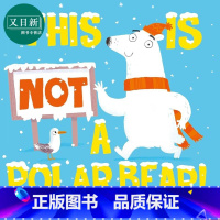 [正版]This is NOT a Polar Bear 这不是北极熊 英文原版进口图书 儿童绘本 故事图画书 又日新