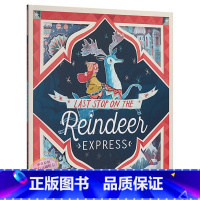 [正版]圣诞书单驯鹿快车的终点站 英文原版 Last Stop on the Reindeer Express 圣诞故