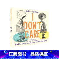 [正版]英文原版 I Don't Care 精装 友谊 心理正常绘本 Julie Fogliano 少儿英语启蒙