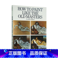 [正版]英文原版 How to Paint Like the Old Masters Joseph Sheppard