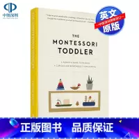 [正版]英文原版 蒙台梭利启蒙期 新手父母的养育指南 The Montessori Toddler 蒙氏教育理念蒙特梭