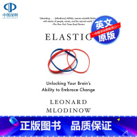 [正版]英文原版 弹性 Elastic 释放你的大脑接受变化的能力 Unlocking Your Brain's Ab