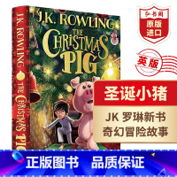 [正版]圣诞小猪 英文原版 平安小猪 The Christmas Pig JK罗琳新书 奇幻魔法冒险故事 英版 精装