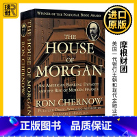 [正版]摩根财团 英文原版 The House of Morgan 美国一代银行王朝和现代金融业崛起 英文版 Ron