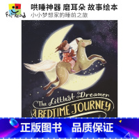 [正版]The Littlest Dreamer A Bedtime Journey 小小梦想家的睡前之旅 睡前读物