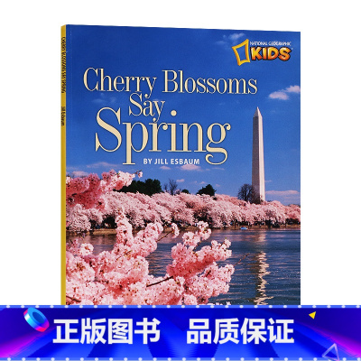 [正版]美国国家地理儿童 樱花开春天来英文原版 Cherry Blossoms Say Spring 描述四季系列 进