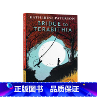 [正版]进口英文原版 Bridge to Terabithia 仙境之桥 纽伯瑞儿童文学奖 凯塞琳帕特森Katheri