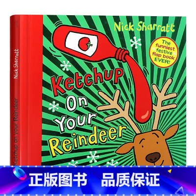 [正版]在驯鹿身上涂番茄酱 Ketchup on Your Reindeer英文原版绘本 儿童趣味图画书 亲子互动绘