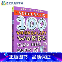 美国学生应掌握的100词汇:六年级 [正版]英文原版美国学生掌握的100个单词100 Words Kids Need T