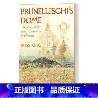 [正版]英文原版 Brunelleschi's Dome 布鲁内莱斯基的穹顶 圣母百花大教堂的传奇 罗斯·金 英文版 进