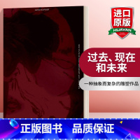 [正版]英文原版 Anish Kapoor Past Present Future 安尼施·卡普尔 过去 现在和未来 全