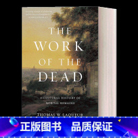 死者的工作 人类遗骸的文化史 [正版]英文原版 The Work of the Dead 死者的工作 人类遗骸的文化史