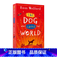 [正版]英文原版小说 The Dog Who Saved the World 拯救世界的狗狗 青少年小说 Ross W