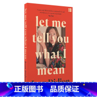 [正版]英文原版 Let Me Tell You What I Mean 让我告诉你我的意思 琼·狄迪恩 英文版 进口英