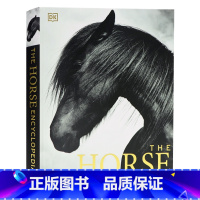[正版]DK马类图解百科全书 The Horse Encyclopedia 英文原版马类品种 进化解剖起源知识 护理喂