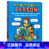 [正版]如何做人 英文原版 How to Be a Person 65个重要的成人行事技巧 长大需要知道的事 儿童成长