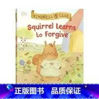 [正版]DK Kindness Club系列善良俱乐部松鼠学会宽恕英文原版Squirrel Learns to For