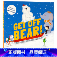 [正版]走开 熊英文原版绘本Get Off Bear儿童阅读启蒙认知低幼科普亲子互动共读睡前故事书进口英语图画书Oxf