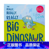 [正版]真的真的真的是一只大恐龙 英文原版绘本 The Really Really Really Big Dinosa