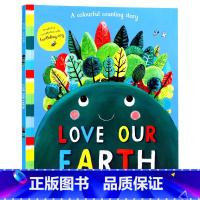 [正版]爱我们的地球 英文原版绘本 Love Our Earth 低幼儿童地球科普绘本关爱地球保护环境亲子共读睡前图画