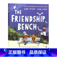 [正版]友谊的长椅上英文原版绘本 Friendship Bench 关于搬家开始上学和结交新朋友儿童平装大开全彩图画书